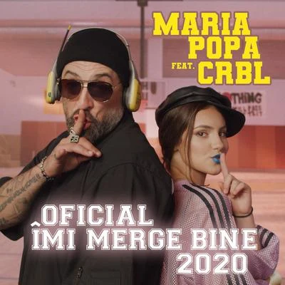 Oficial Îmi Merge Bine (2020) 专辑 CRBL