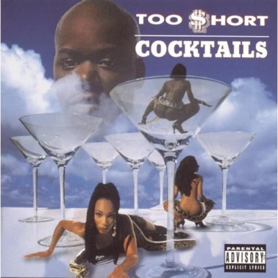 Cocktails 專輯 Too Short