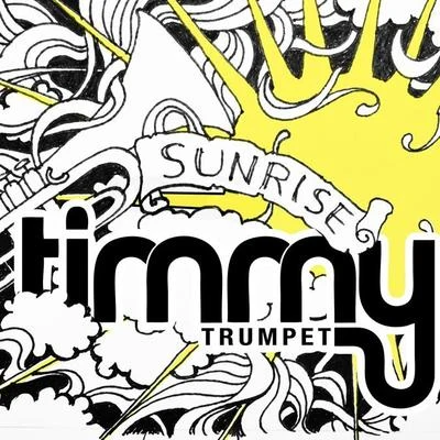 Sunrise 專輯 Und3rsound/Timmy Trumpet/Marnage