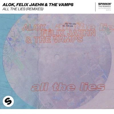 All The Lies (Remixes) 專輯 Alok/Bruno Martini/Zeeba