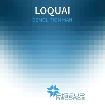 Demolition Man 專輯 Loquai