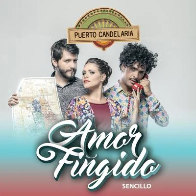 Amor Fingido 專輯 Puerto Candelaria