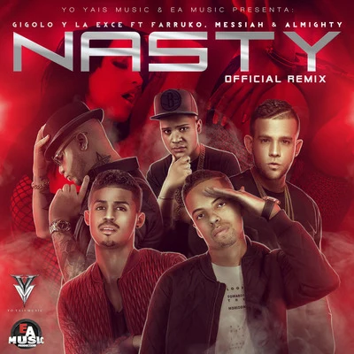 Nasty (Official Remix) [feat. Farruko, Messiah & Almighty] 專輯 Blingz/Gigolo/Laexce