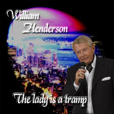 The Lady Is a Tramp 專輯 William Henderson