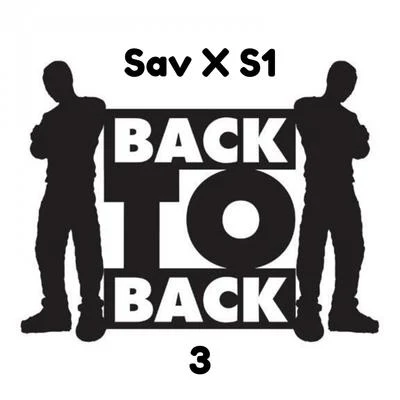 Back To Back 3 專輯 Sav