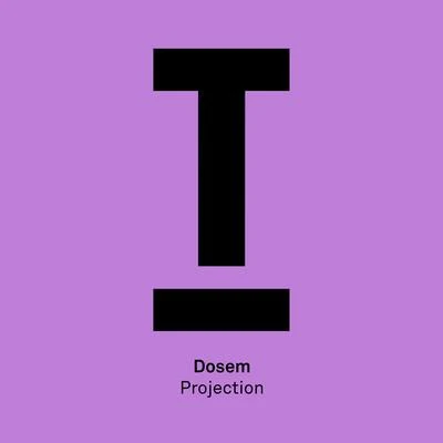 Projection 专辑 Dosem