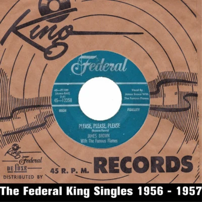 James BrownIts A Cover Up Please, Please, Please (The Federal King Singles 1956 - 1957)