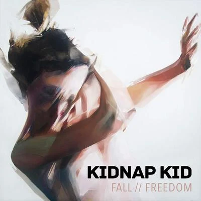 FallFreedom 專輯 Kidnap