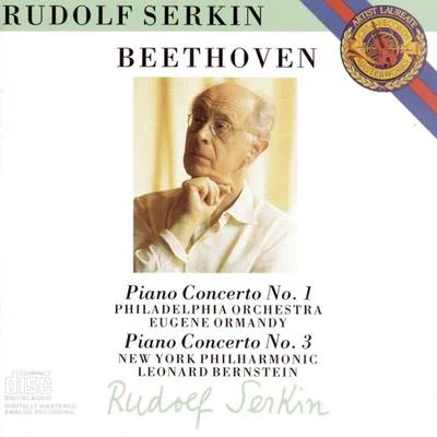 Beethoven: Piano Concertos Nos. 1 & 3 專輯 Rudolf Serkin