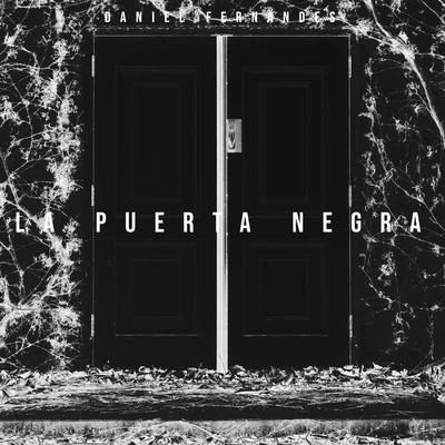 La puerta negra 专辑 Daniel Fernandes