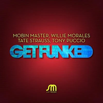 Get Funked 專輯 DJ Kue/Mobin Master/Reset!/Alex Hart/Coma Coz