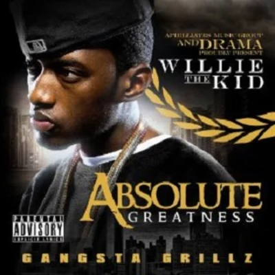 Absolute Greatness 專輯 Willie the Kid/V Don