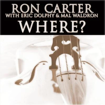 Where? 專輯 Ron Carter