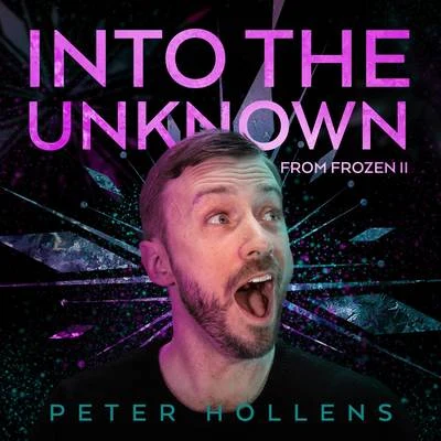 Into the Unknown (From "Frozen 2") 專輯 Peter Hollens