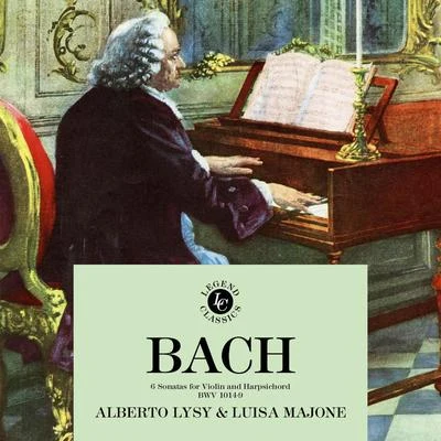 Alberto LysySophia Reuter J. S. Bach: 6 Sonatas For Violin and Harpsichord BWV 1014-9