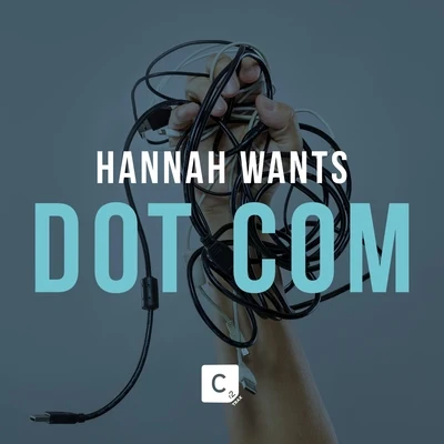 Hannah Wants Dot Com