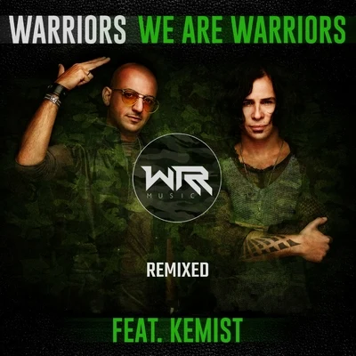 We Are Warriors (Remixed) 專輯 Kemist/WARRIORS