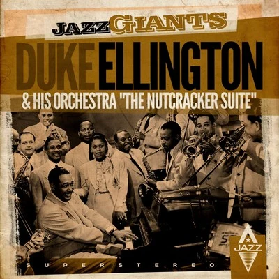 Duke Ellington & His Orchestra The Nutcracker Suite