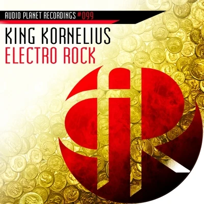 King Kornelius Electro Rock EP