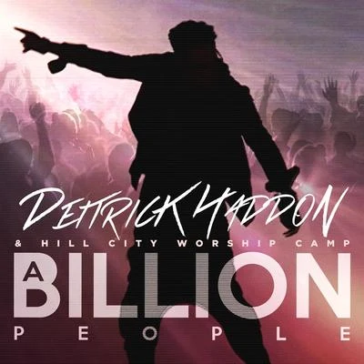 A Billion People - Single 專輯 Deitrick Haddon