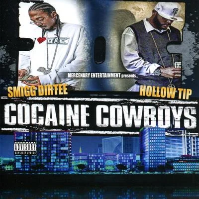 ******* Cowboys 專輯 Smigg Dirtee/C-Bo/I-Rocc/Bluez Brotherz