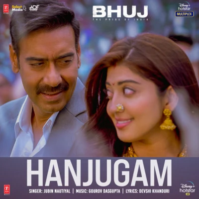 Hanjugam (From "Bhuj The Pride Of India") 專輯 DJ CHETAS/Jubin Nautiyal/Dhvani Bhanusali/Lijo George