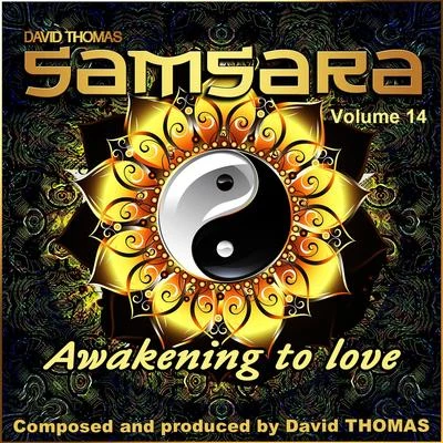 Samsara, Vol. 14 (Awakening to Love) 專輯 David Thomas