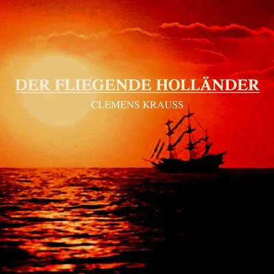 Clemens Krauss Der Fliegende Hollander