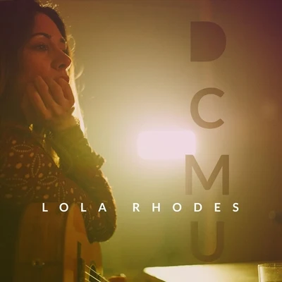 Dont Call Me Up 專輯 Lola Rhodes