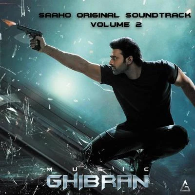 Saaho, Vol. 2 (Original Background Score) 專輯 Ghibran/Yazin Nizar