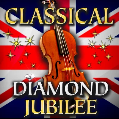 Classical Diamond Jubilee 專輯 The Philharmonic Promenade Orchestra Of London/Adrian Boult