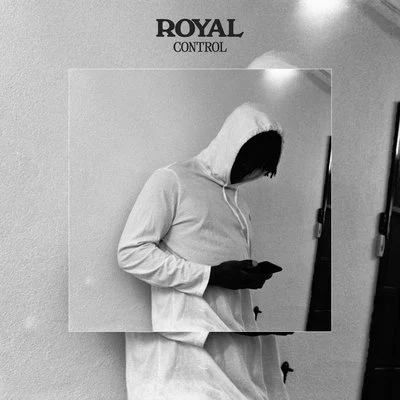 Control 專輯 Royal