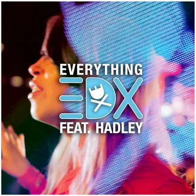 Everything (Remixes) 專輯 EDX