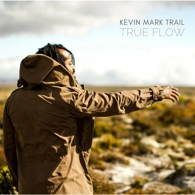 True Flow 專輯 Kevin Mark Trail/Kings of Tomorrow