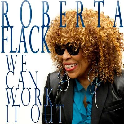 We Can Work It Out 專輯 Roberta Flack