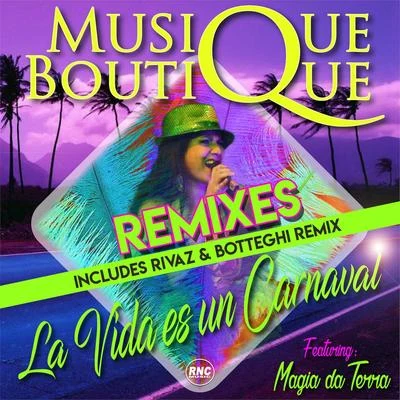 La Vida Es un Carnaval Remixes 專輯 Gianni Coletti/Musique Boutique