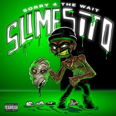 SlimesitoMPA NinoChinatown Sorry 4 The Wait