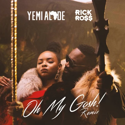 Oh My Gosh (Remix) 專輯 Yemi Alade