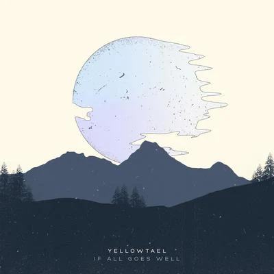 if all goes well 專輯 Yellowtael/Amy Kirkpatrick