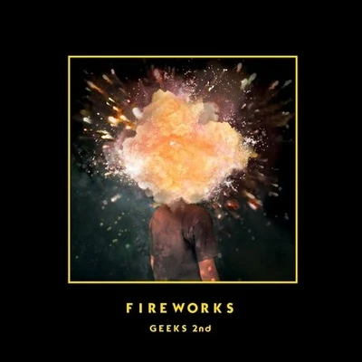 Fireworks 專輯 GEEKS