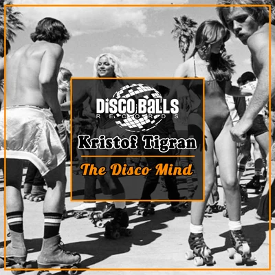 The Disco Mind 專輯 Kristof Tigran/Laurent Simeca