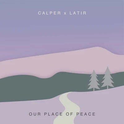 CalperAyelle Our Place of Peace