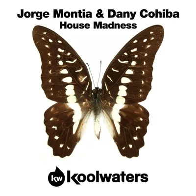 House Madness 專輯 Coqui Selection/Jorge Montia