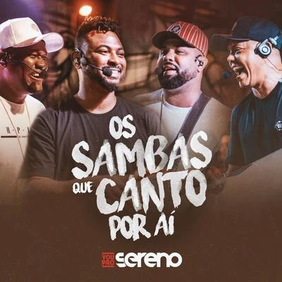 Os Sambas que Canto por Aí (Ao Vivo) 专辑 Mumuzinho/Vou pro Sereno