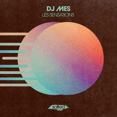 Les Sensations 专辑 DJ Mes