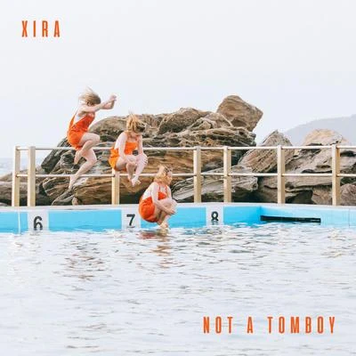 Not a Tomboy 專輯 XIRA