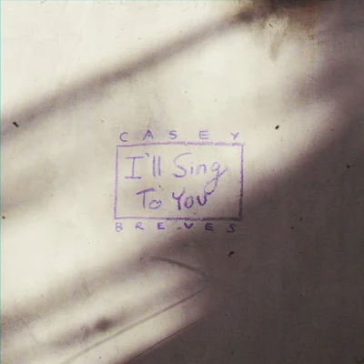 I&#x27;ll Sing to You 专辑 Janee/Casey Breves