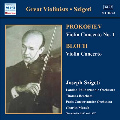 PROKOFIEVBLOCH: Violin Concertos (Szigeti) (1935, 1939) 專輯 Joseph Szigeti