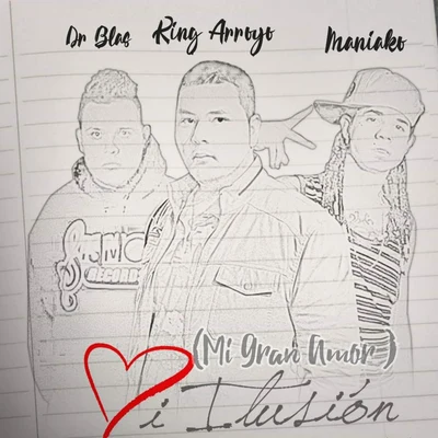 Mi Gran Amor (Mi Illusion) 專輯 King Arroyo