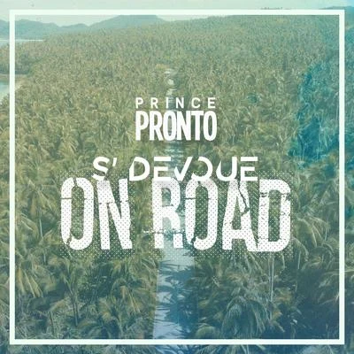 On Road 专辑 Prince Pronto